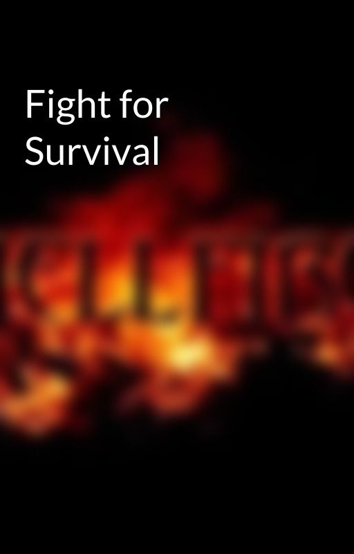 Fight for Survival by ACEChoiceLinbin