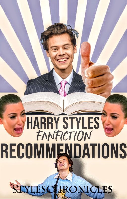 HARRY STYLES FANFICTION RECOMMENDATIONS!! by STYLESCHRONICLES