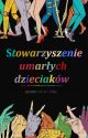 Stowarzyszenie umarłych dzieciaków by xNatiku