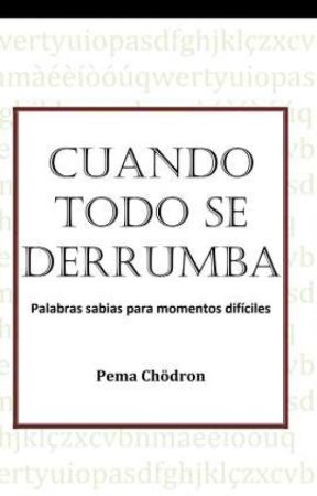 Pema Chödron - Cuando todo se derrumba by espiritualidad12