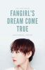 Fangirl's Dream Come True ||Kim Taehyung x Reader||