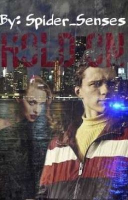 Hold On~ A Peter Parker Fanfiction cover