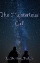 The Mysterious Girl by LiaUchiha_NoLife