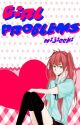 Girl Problems [Kuroko no Basuke Fanfiction || NijiAka] by BlattMaster