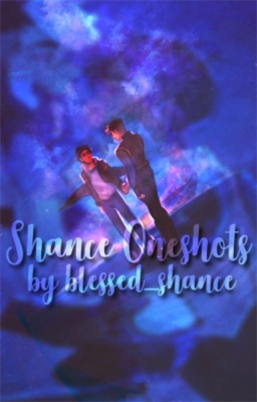 Shance Oneshots by elixeraid