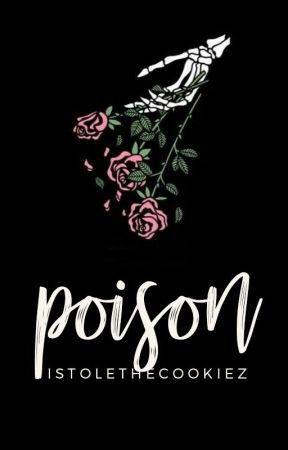 Poison by istolethecookiez