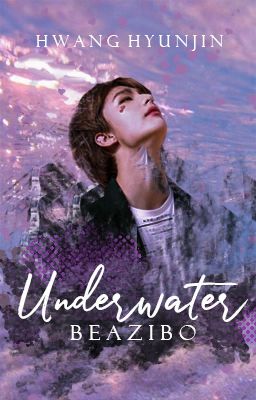 underwater | hwang hyunjin ✓ cover