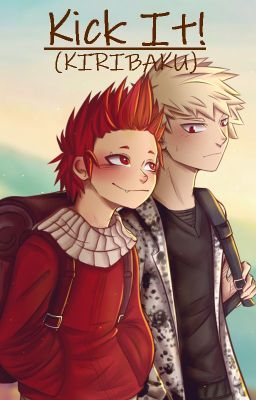 Kick It! (KIRIBAKU) cover