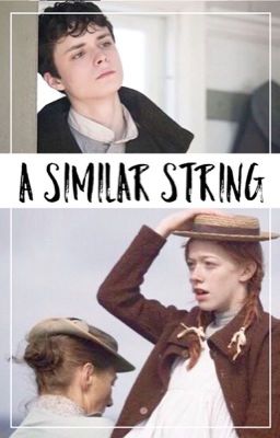 A Similar String | Anne Shirley & Gilbert Blythe cover