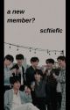 『a new member?』↬bts x reader❀ (✔) by scftieflc