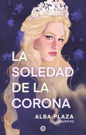 La soledad de la corona | EN FÍSICO by duffito