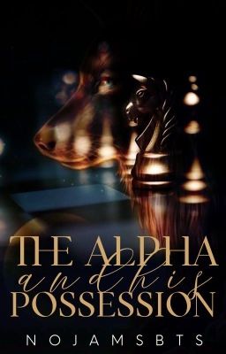 The Alpha And His Possession [BXB] cover