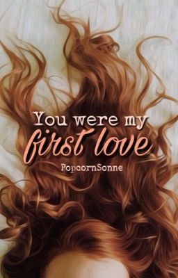 You were my first love [lehrerinxschülerin] cover