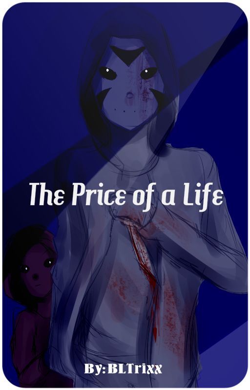 The Price of a Life [Delirious x Reader] by BLTrixx