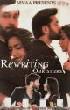 Rewriting Our Stars - A Shivika SS (COMPLETED) ✔ by ShivikaOnly