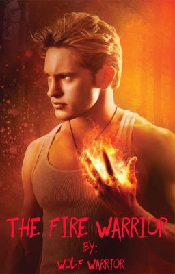 The Fire Warrior(Book 2)(Completed) (Not Edited) cover