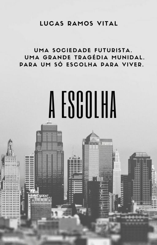 A Nova Atlântida: A Escolha by Lucasvital6