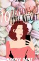 10 Reasons To Lose Weight by LadyOnTheNextCubicle