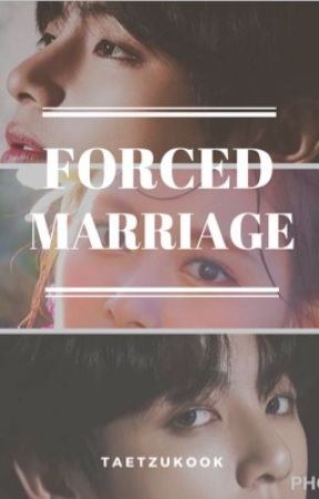 Forced Marriage (Taetzukook fanfic) by mtaetzu