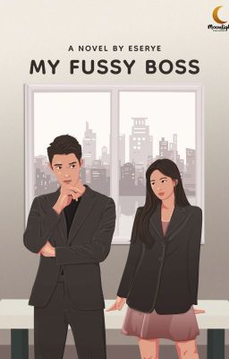 MY FUSSY BOSS [SUDAH TERBIT] cover