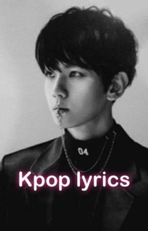 Kpop lyrics  by MeisAwesome2024