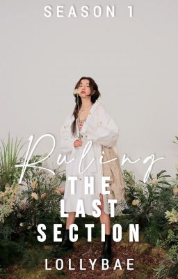 Ruling The Last Section (Season 1) cover