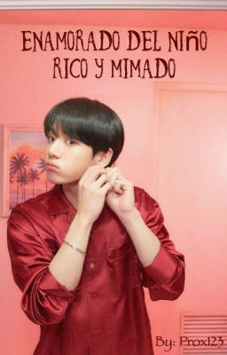 Enamorado del niño rico y mimado. 《KookMin》 cover