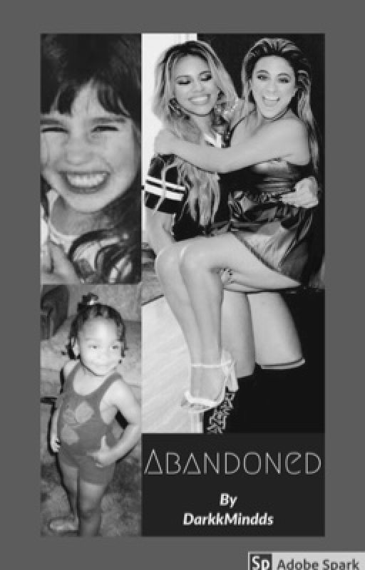 Abandoned (FifthHarmony Kidfic) by KGtheSkorpio