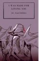 I Was Made For Loving You TFP Megatron x Autobot PRIME! reader! by PANTHERN1