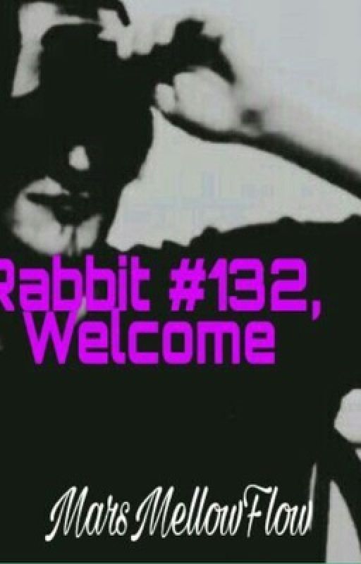 Rabbit #132, Welcome. by MarsmellowFlow