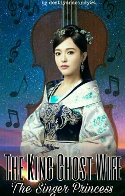 The Ghost King Wife : The Singer Princess [END] cover