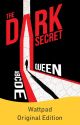 The Dark Secret (Book 2 of The Devils Hell University) by QueenABCDE