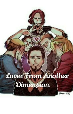 Lover from another dimension. Avengers x reader cover