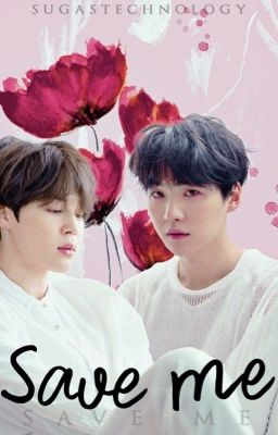 Save me || Yoonmin || COMPLETED cover