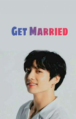 Get Married || jungri• cover