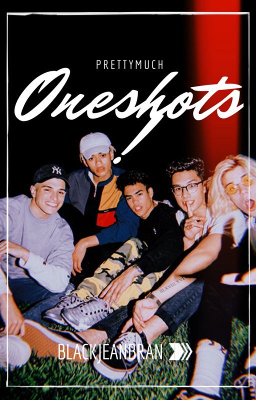 prettymuch oneshots! by uglyhonoret