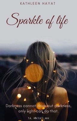 Sparkle of life (Mafia Love Story #1) cover