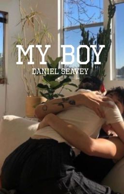 My Boy ☼ Daniel Seavey  cover