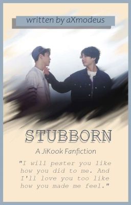 Stubborn || Jikook [Completed] cover