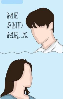 Me and Mr. X cover