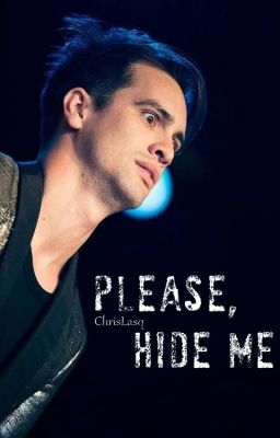 Please, hide me ~Brendon Urie cover