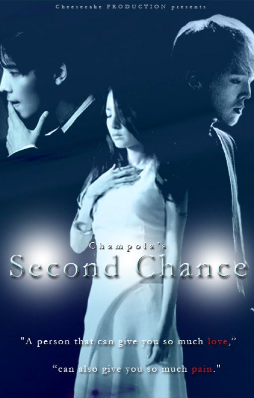 Second Chance [ON-going] by Yancii27