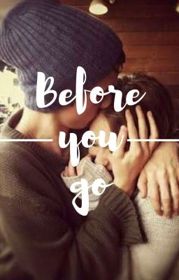 Before You Go || √ cover