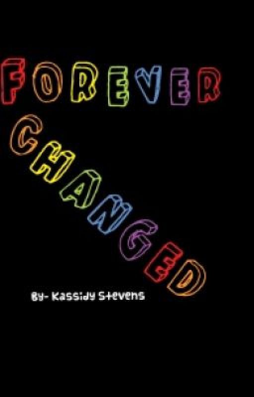 Forever Changed (Gay) by k_a_s_s_i_d_y