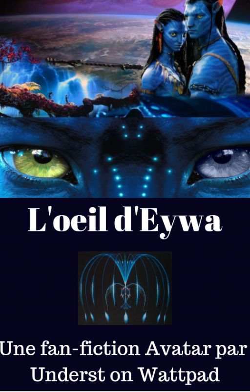 [Avatar] L'œil d'Eywa by Underst