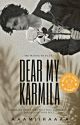 Dear My Karmila [C] by aaamiiraaaa