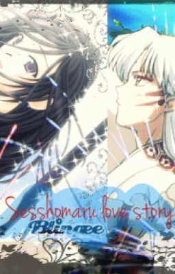 Are You Right For Me?~Sesshomaru Love Story~ cover