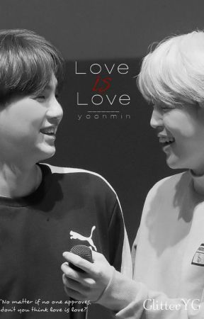 Love Is Love || Yoonmin 18  by GlitterYG