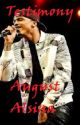 Testimony: August Alsina Love Story by LiveLaugh_Luv