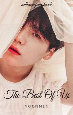 The Best Of Us (Yoonmin) ✔️ cover